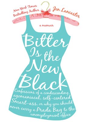 cover image of Bitter is the New Black